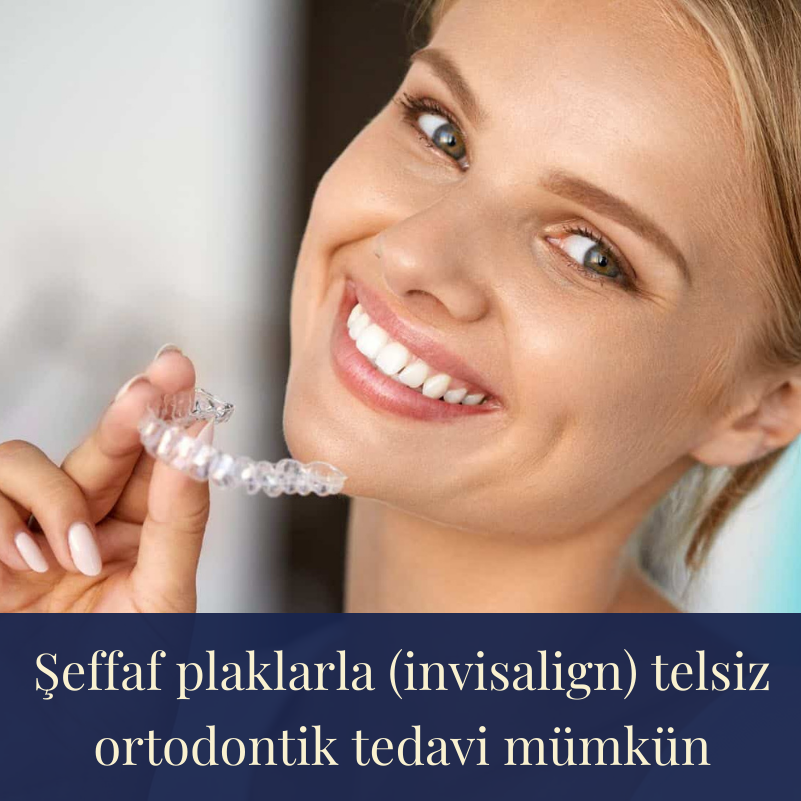 Şeffaf plaklarla (Invisalign), telsiz ortodontik tedavi mümkün